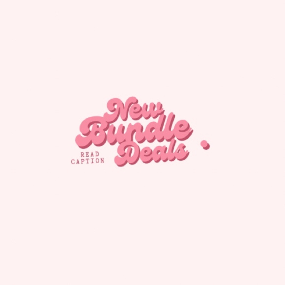 NEW BUNDLE DEALS-READ